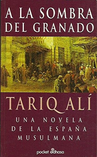 a la Sombra del Granado (Spanish Edition) | Ali Tarig
