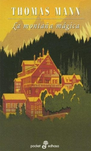 LA MONTAÑA MAGICA | THOMAS MANN