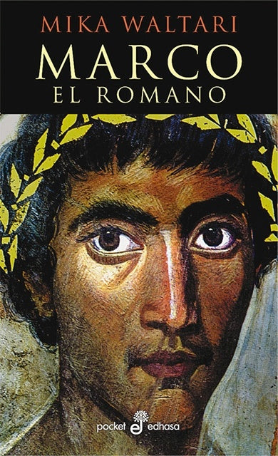 MARCO EL ROMANO.. | Mika Waltari