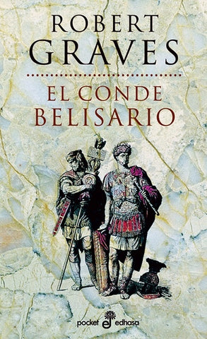 El Conde Belisario (Spanish Edition) | Robert Graves