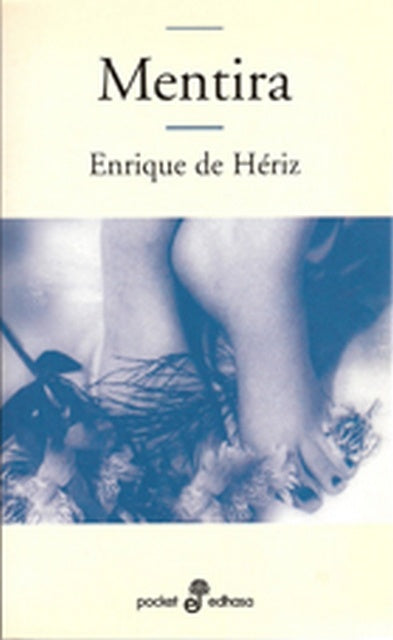 MENTIRA  | Enrique de Heriz