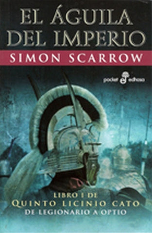 El aguila del imperio  | SImon Scarrow
