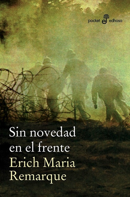 SIN NOVEDAD EN EL FRENTE.. | ERICH MARÍA REMARQUE