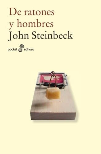 DE RATONES Y HOMBRES.. | JOHN STEINBECK