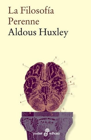 LA FILOSOFIA PERENNE.. | Aldous Huxley