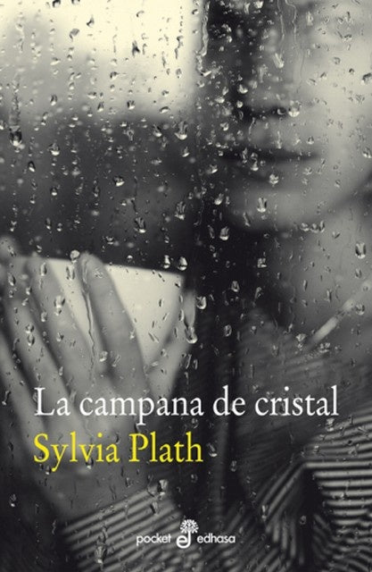 LA CAMPANA DE CRISTAL | Sylvia Plath
