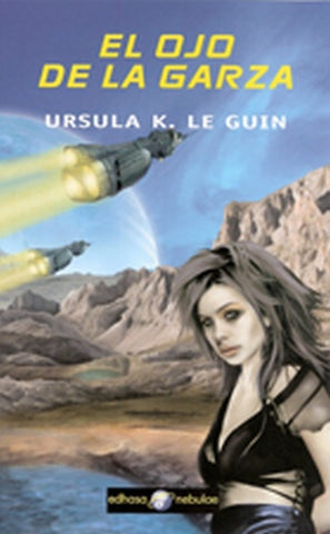 El ojo de la Garza  | Ursula K. Le Guin