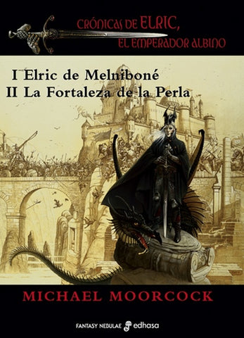 CRÓNICAS DE ELRIC, EL EMPERADOR ALBINO | Michael Moorcock