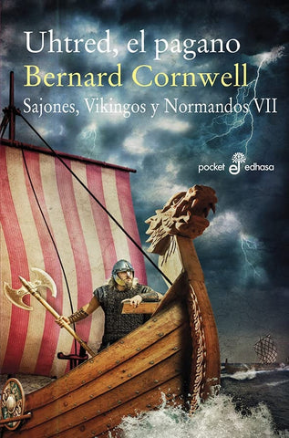 UHTRED, EL PAGANO (SAJONES, VIKINGOS Y NORMANDOS VII) | Bernard Cornwell