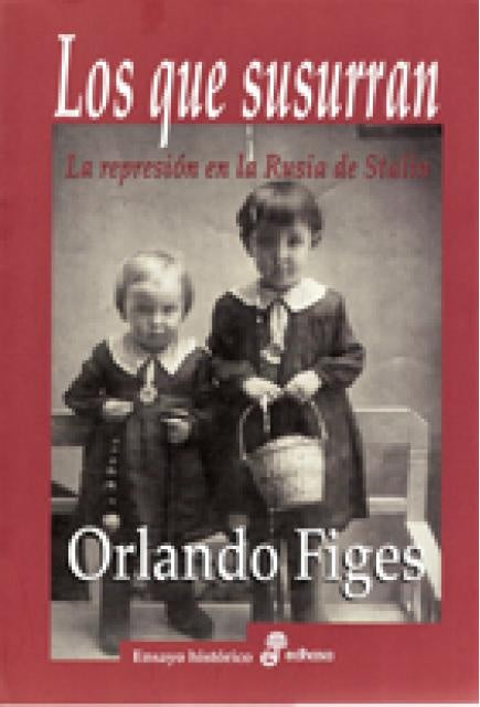 Los que susurran  | Orlando Figes