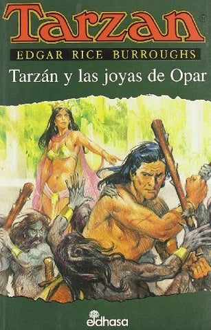 Tarzán y las joyas de Opar | Edgar Rice Burroughs