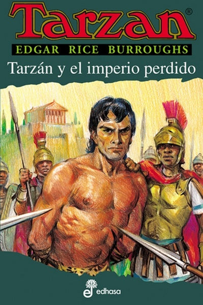 TARZAN Y EL IMPERIO PERDIDO.. | Edgar Rice Burroughs