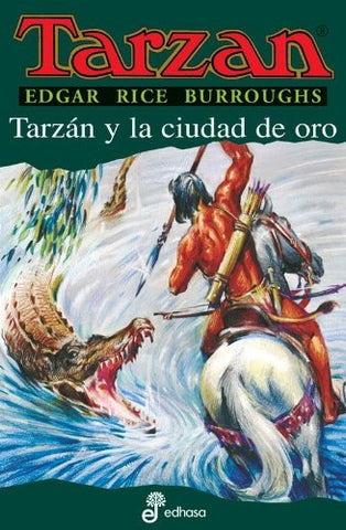 Tarzán y la ciudad de oro | Edgar Rice Burroughs