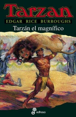 Tarzán el magnífico | Edgar Rice Burroughs