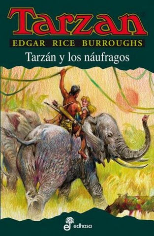 Tarzán y los náufragos | Edgar Rice Burroughs
