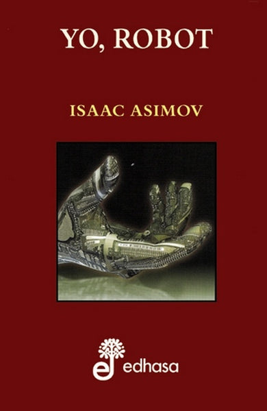 YO, ROBOT (Spanish Edition) * | ASIMOV ISAAC