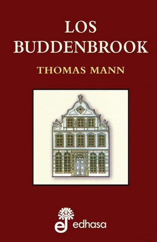 BUDDENBROOK, LOS (Spanish Edition) | THOMAS MANN