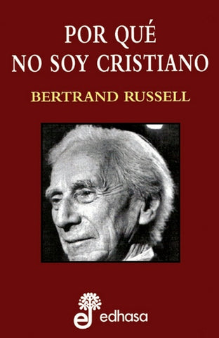 POR QUE NO SOY CRISTIANO | RUSSELL BERTRAND