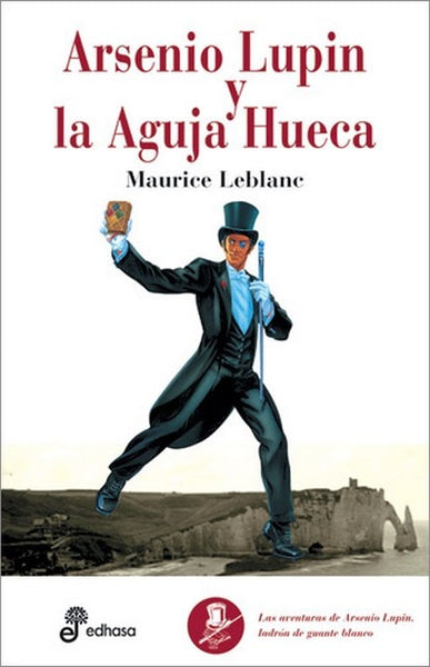 Arsenio Lupin y la aguja hueca   | Maurice Leblanc