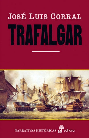 TRAFALGAR.. | José Luis Corral