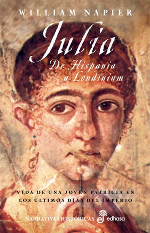 JULIA: DE HISPANIA A LONDINIUM.. | William Napier