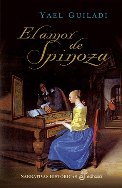 EL AMOR DE SPINOZA.. | Yael Guiladi