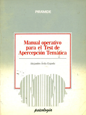 MANUAL OPERATIVO PARA EL TEST DE APERCEPCION TEMATICA.. | Alejandro Avila