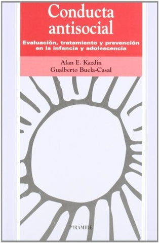 CONDUCTA ANTISOCIAL.. | ALAN E. KAZDIN