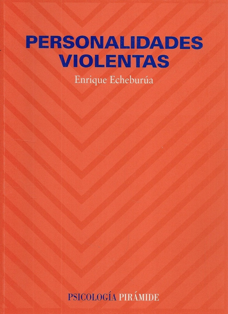 Personalidades violentas | Echeburúa