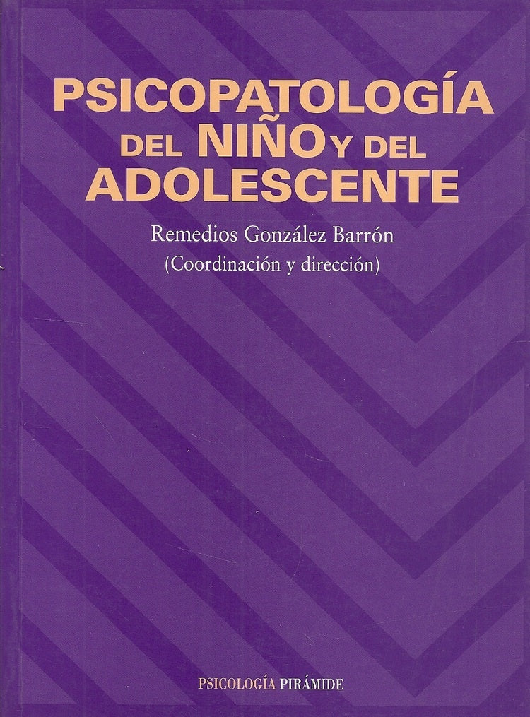 Psicopatologìa del niño y del Adolescente | Gonzalez