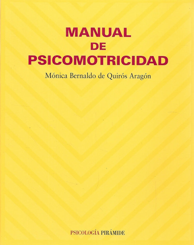 Manual de Psicomotricidad | Bernaldo de Quirós