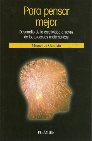 Para Pensar Mejor | Miguel de Guzman