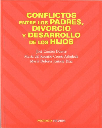 Conflicto entre padres, divorcio y desarrollo de los hijos | Canton