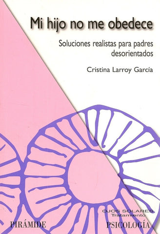 Mi hijo no me obedece | Lorroy