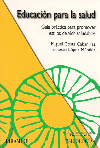 Educación para la salud. Guía pràctica | Costa Miguel