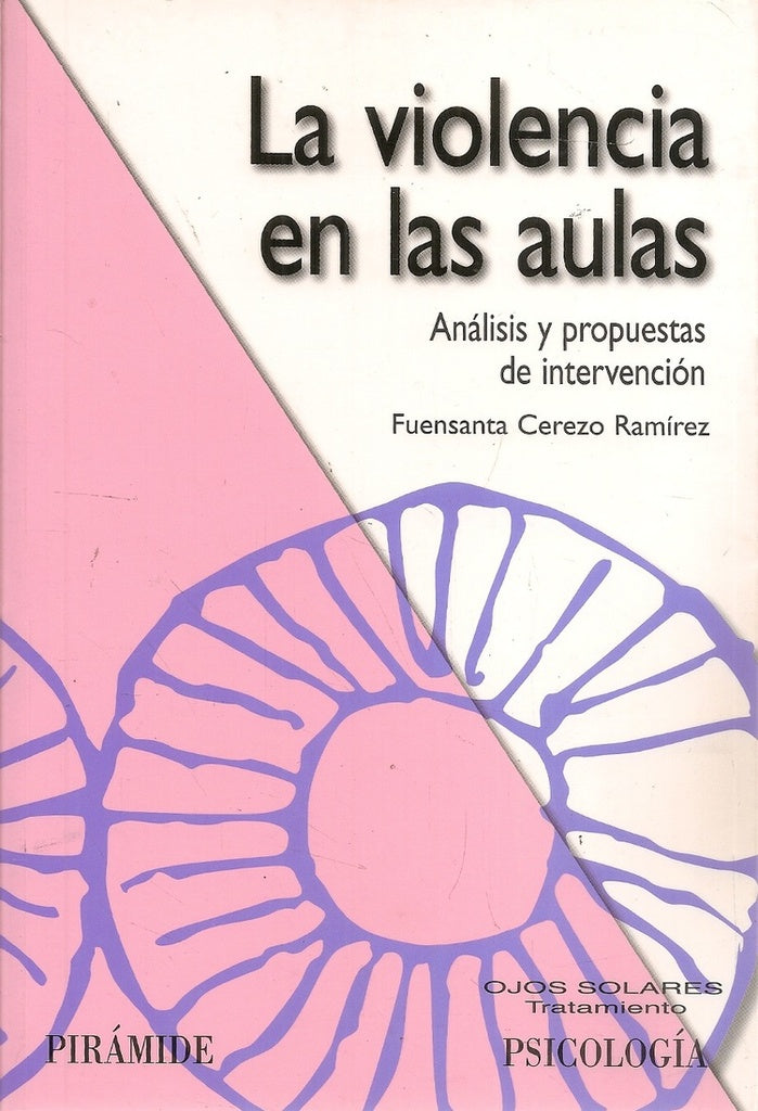 Violencia en las aulas: Análisis y prop. de intervención | Cerezo Ramirez