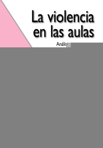 Violencia en las aulas: Análisis y prop. de intervención | Cerezo Ramirez