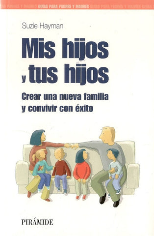 MIS HIJOS Y TUS HIJOS | Suize Hayman