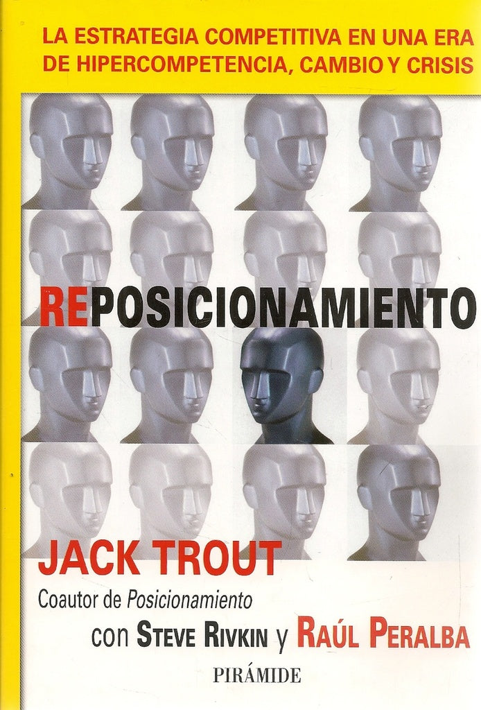 Reposicionamiento: La estrategia competitiva... | J. Trout