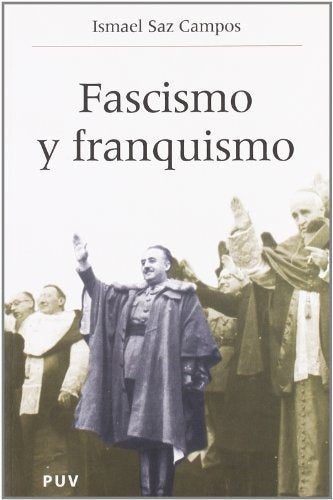Fascismo y franquismo | Ismael Saz Campos