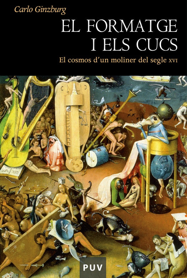 El formatge i els cucs | Ginzburg, Serna y otros