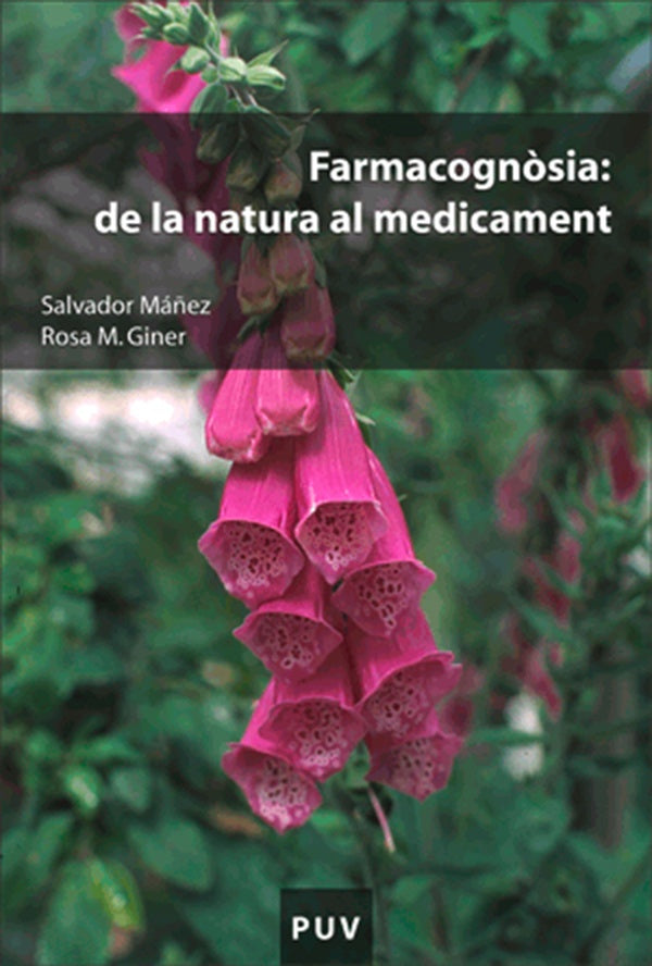 Farmacognòsia: de la natura al medicament | Giner Pons, Máñez Aliño