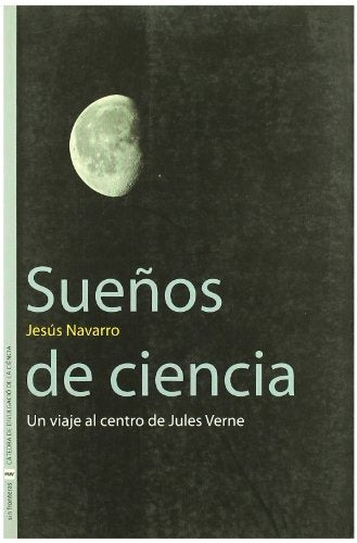 Sueños de ciencia | Jesús Navarro Faus