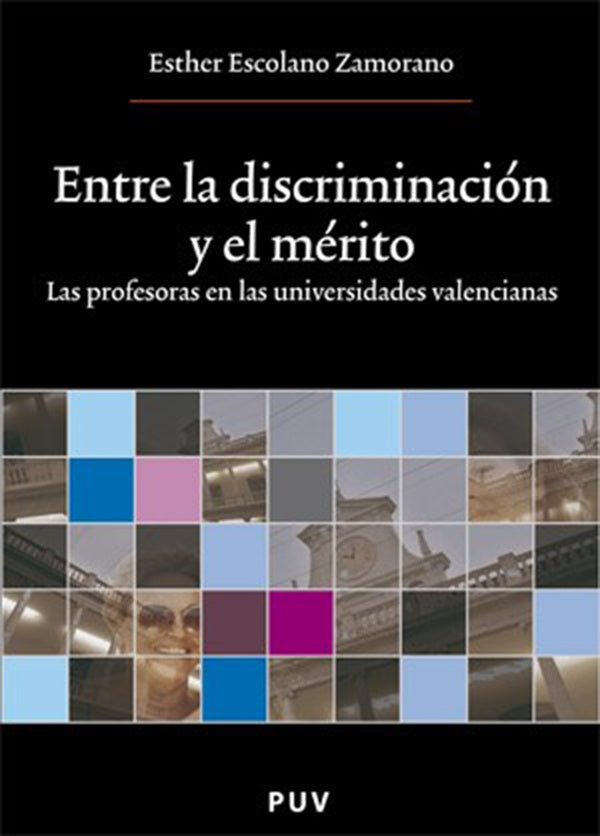 Entre la discriminación y el mérito | Esther Escolano Zamorano
