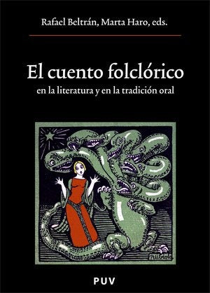 El cuento folclórico en la literatura y en la tradición oral | Autores Varios, Autores Varios y otros