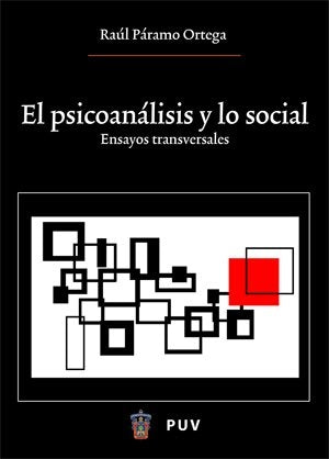 El psicoanálisis y lo social | Raúl Páramo Ortega