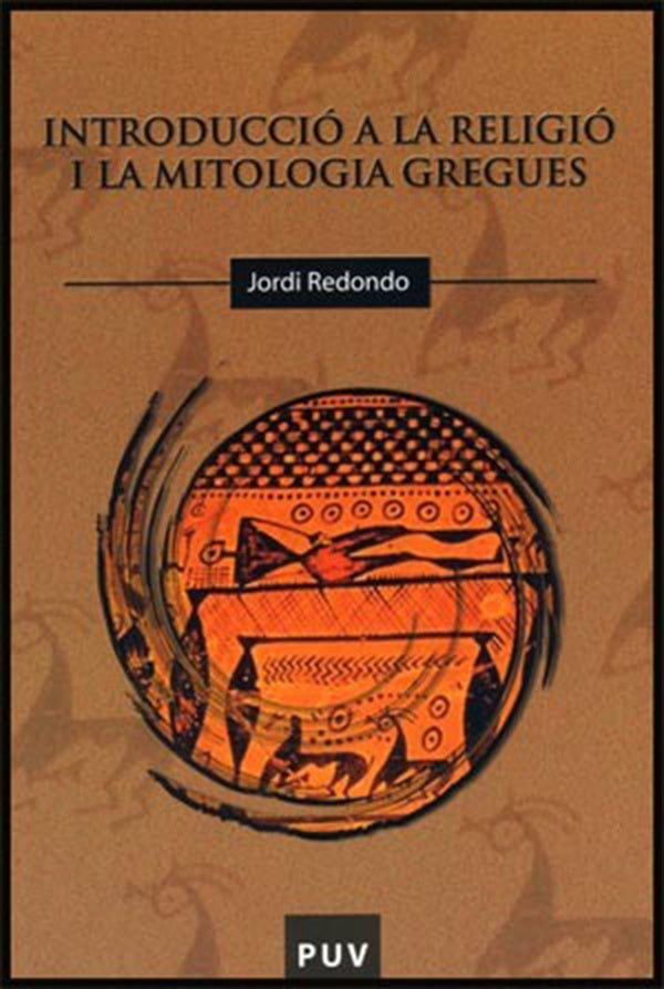 Introducció a la religió i la mitologia gregues | Jordi Redondo