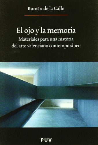 El ojo y la memoria | Romà de la Calle