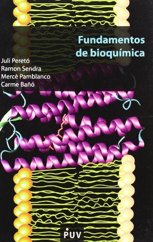 Fundamentos de bioquímica | Bañó, Peretó y otros