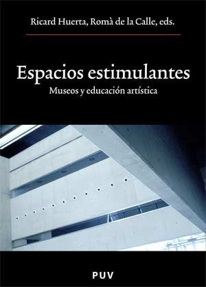 Espacios estimulantes | Autores Varios, Autores Varios y otros